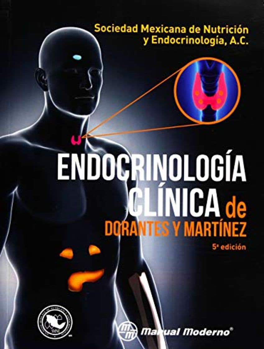 Libro Endocrinologia Clinica De Dorantes Y Martinez