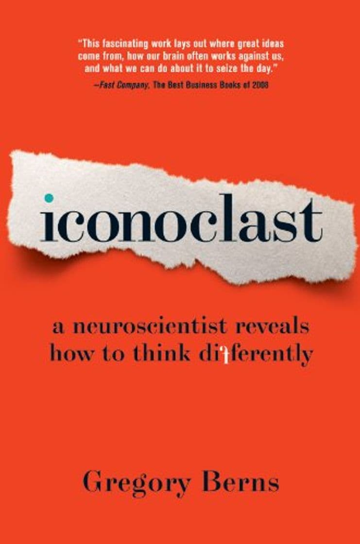 Libro Iconoclast: A Neuroscientist Reveals How to Think Differently