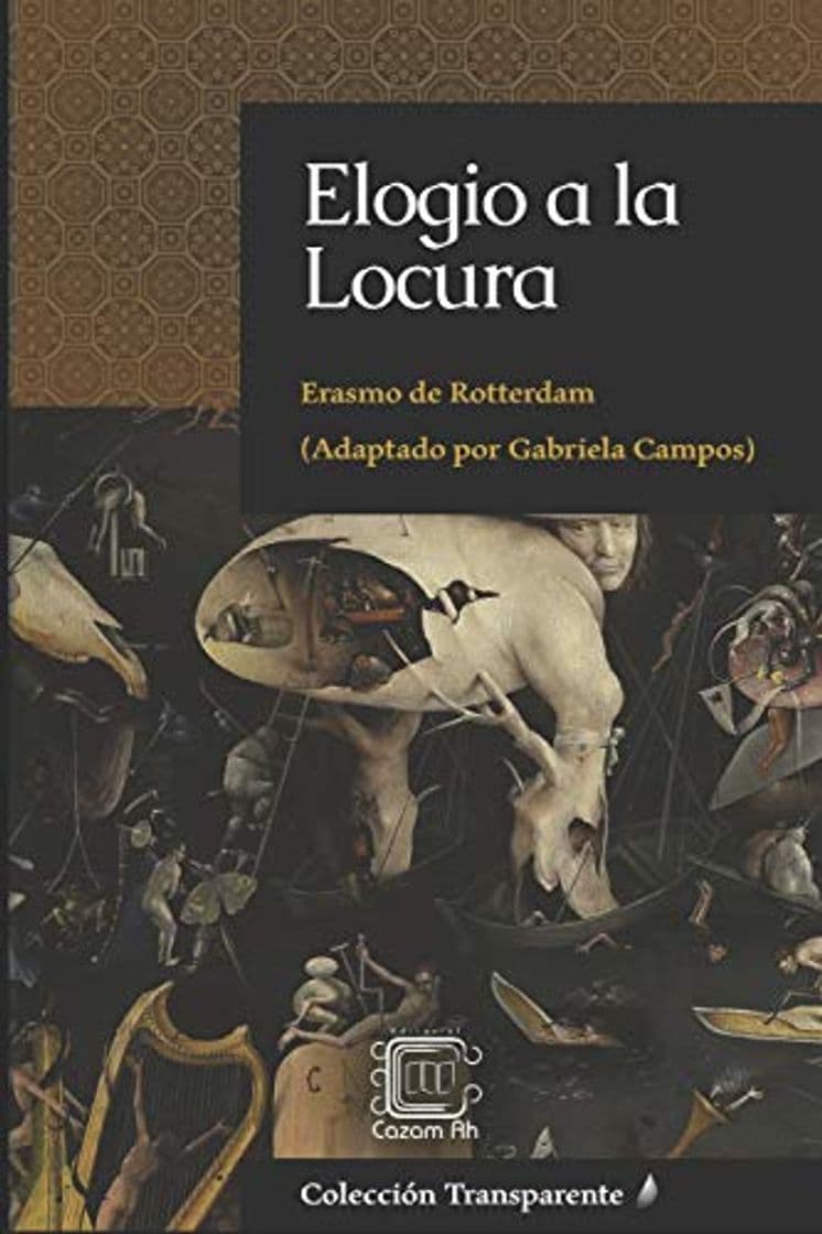 Libro Elogio a la Locura: adaptación en español moderno