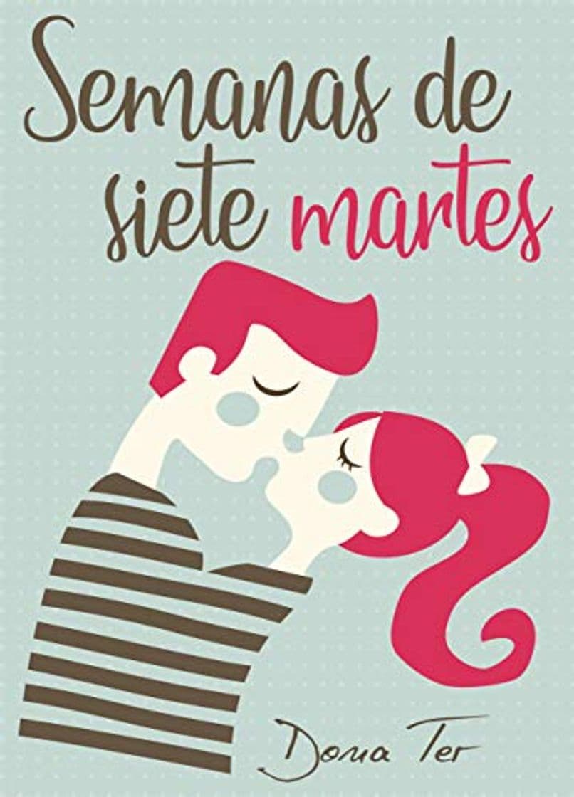 Book Semanas de siete martes