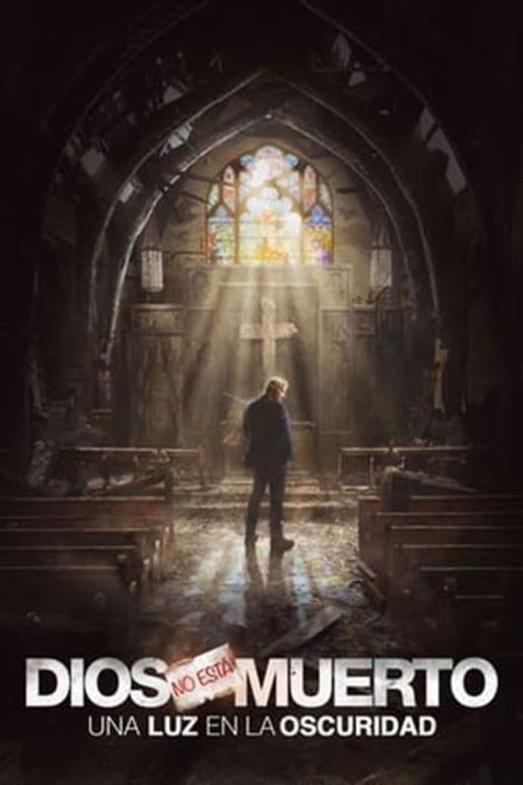 Película God's Not Dead: A Light in Darkness