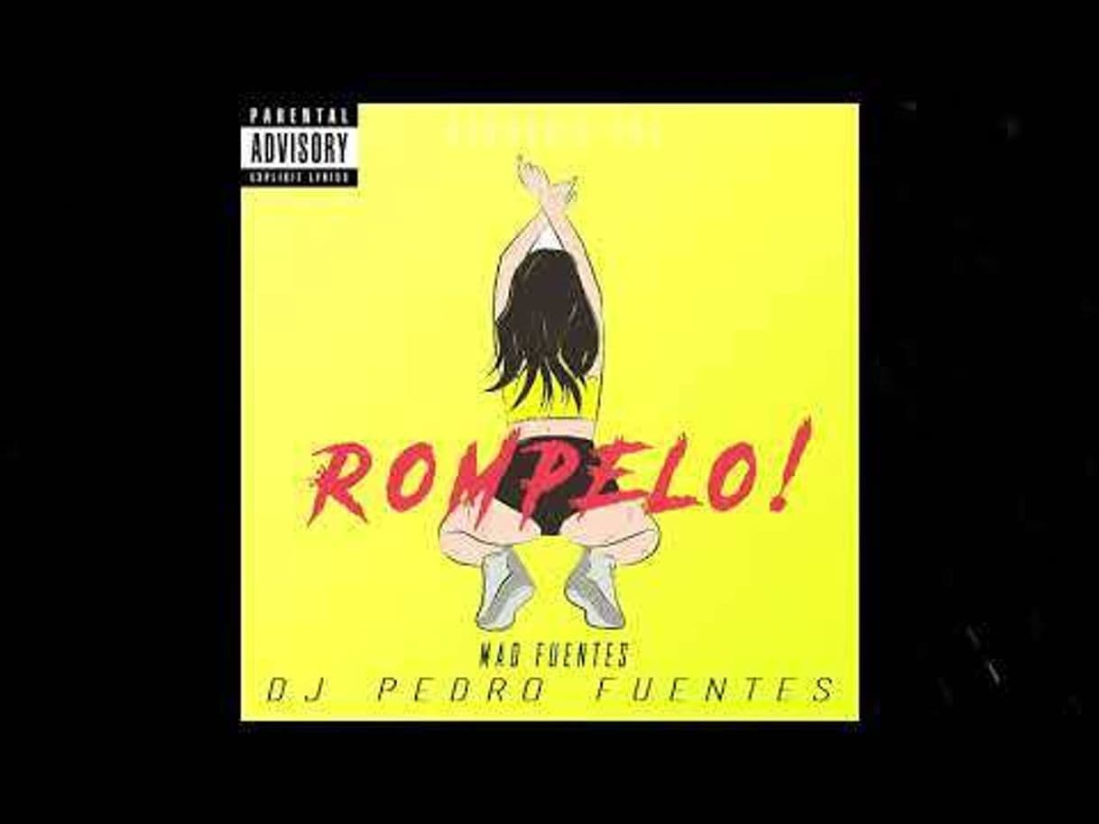 Canción Dj Pedro fuentes Rompelo