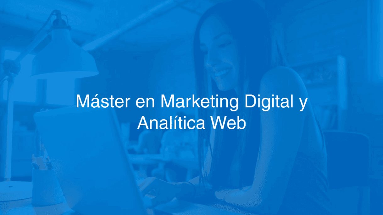 Fashion Curso 100% gratuito de marketing digital y analitica web.