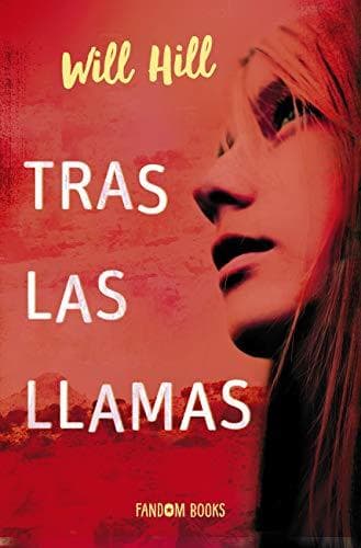 Libro Tras las llamas