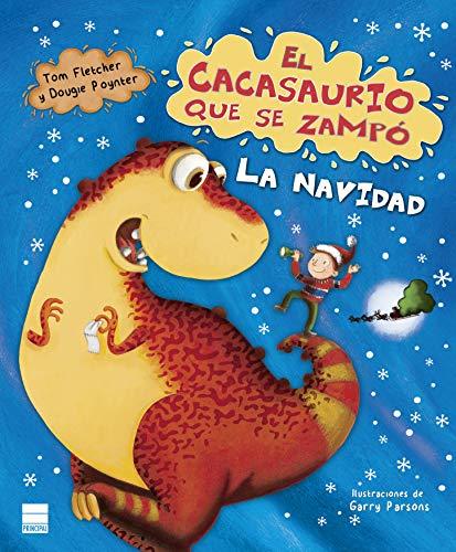 Libro El cacasaurio que se zampó la Navidad