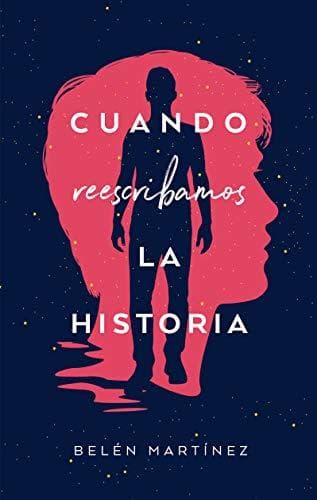 Libro Cuando reescribamos la historia