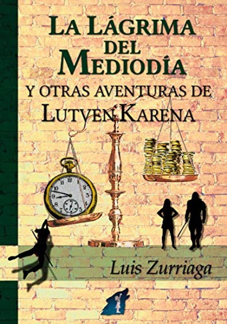 Libro La Lágrima del Mediodía: y otras aventuras de Lutven Karena