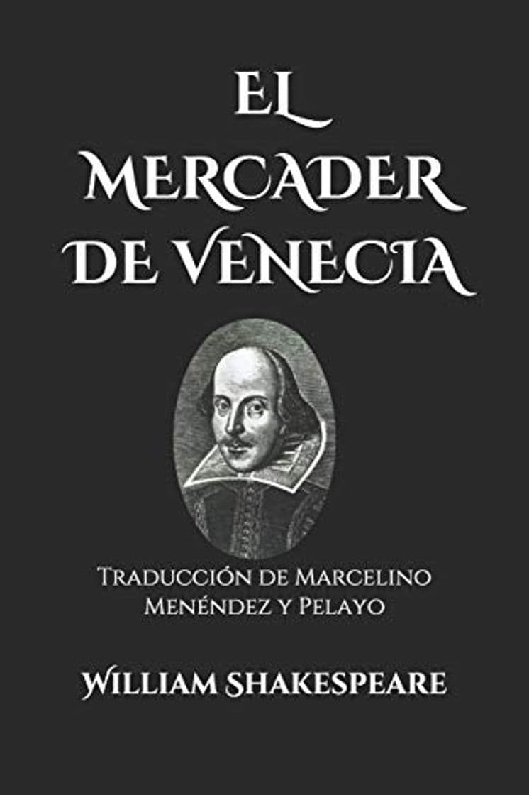 Libro EL MERCADER DE VENECIA: Traducción de Marcelino Menéndez y Pelayo