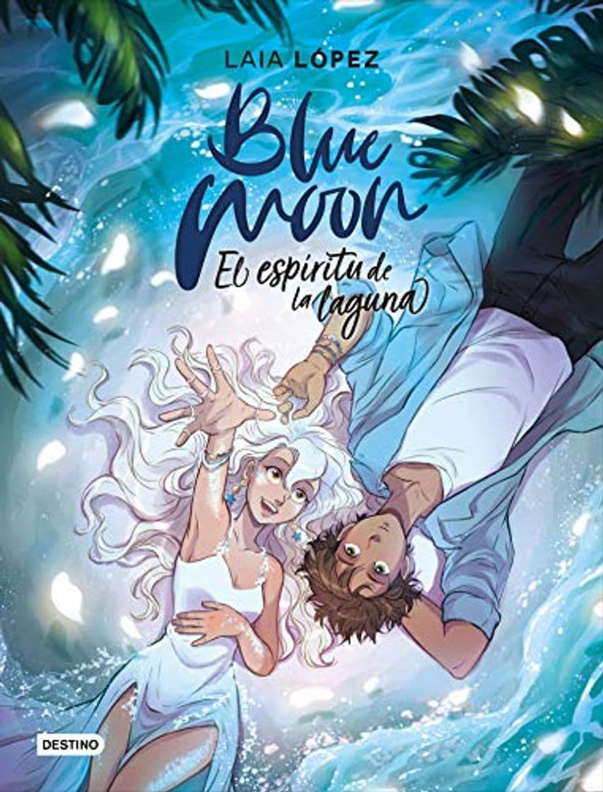 Libro Blue Moon. El espíritu de la laguna