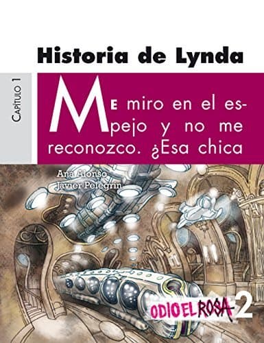 Libro Odio el Rosa 2 Historia de Lynda