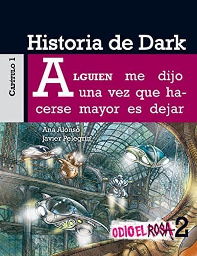 Libro Odio el Rosa 2 Historia de Dark