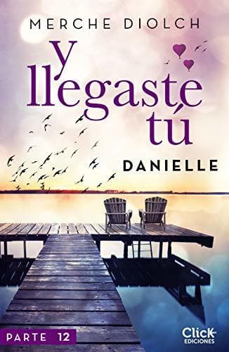 Libro Y llegaste tú 12