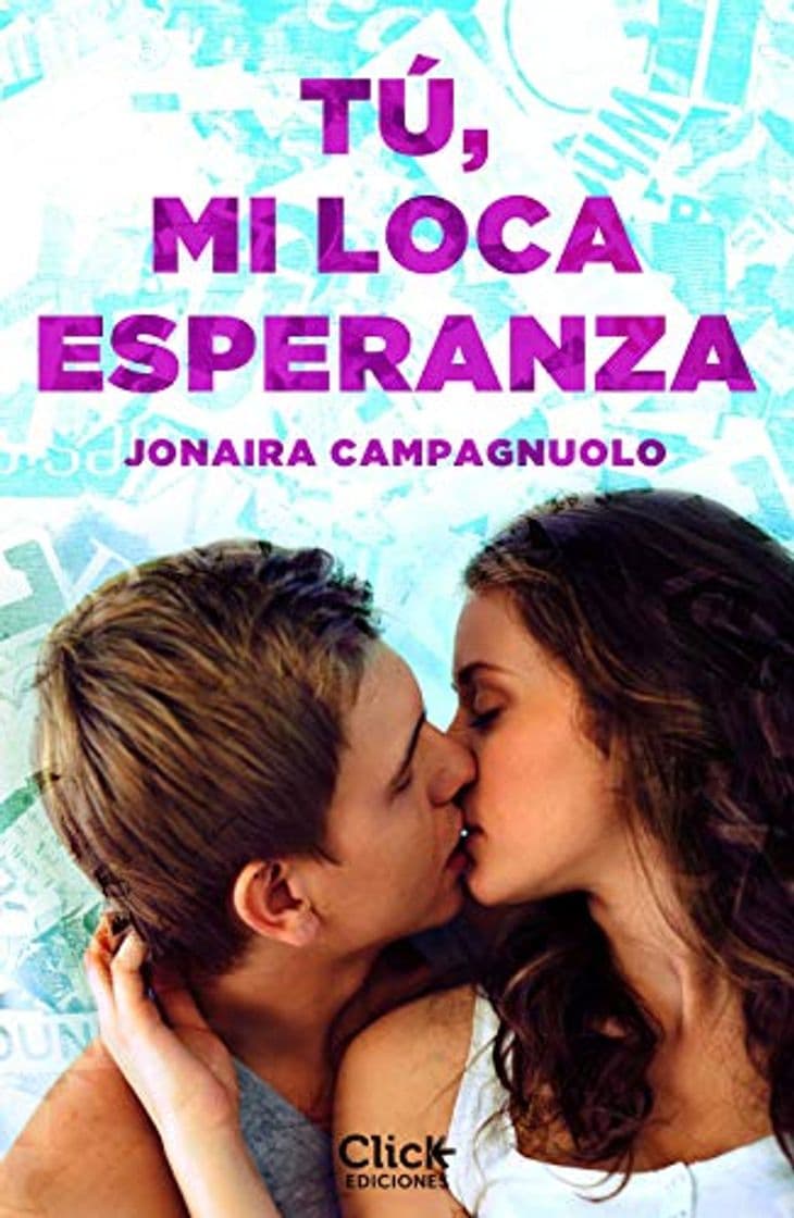 Libro Tú, mi loca esperanza