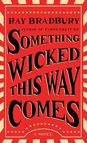 Book Something Wicked This Way Comes