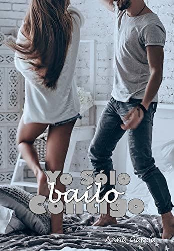 Book Yo sólo bailo contigo