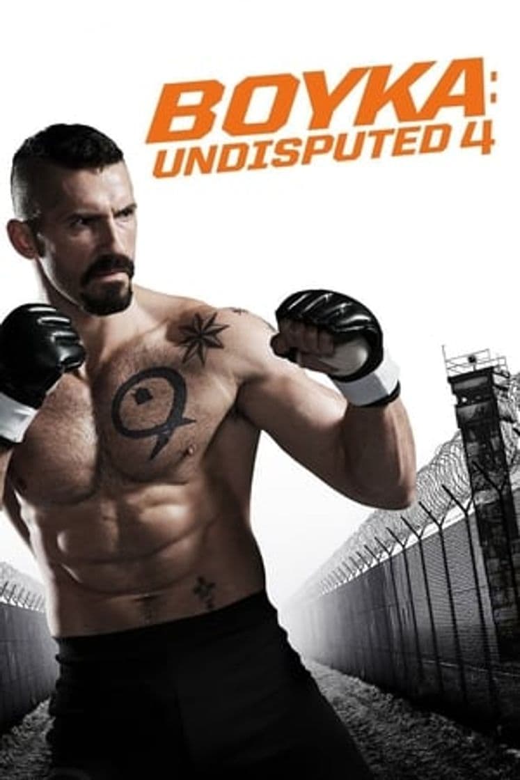 Movie Boyka: Undisputed IV