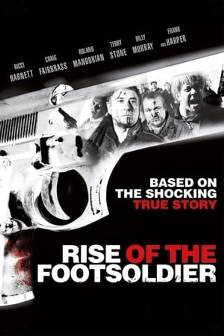 Movie Rise of the Footsoldier