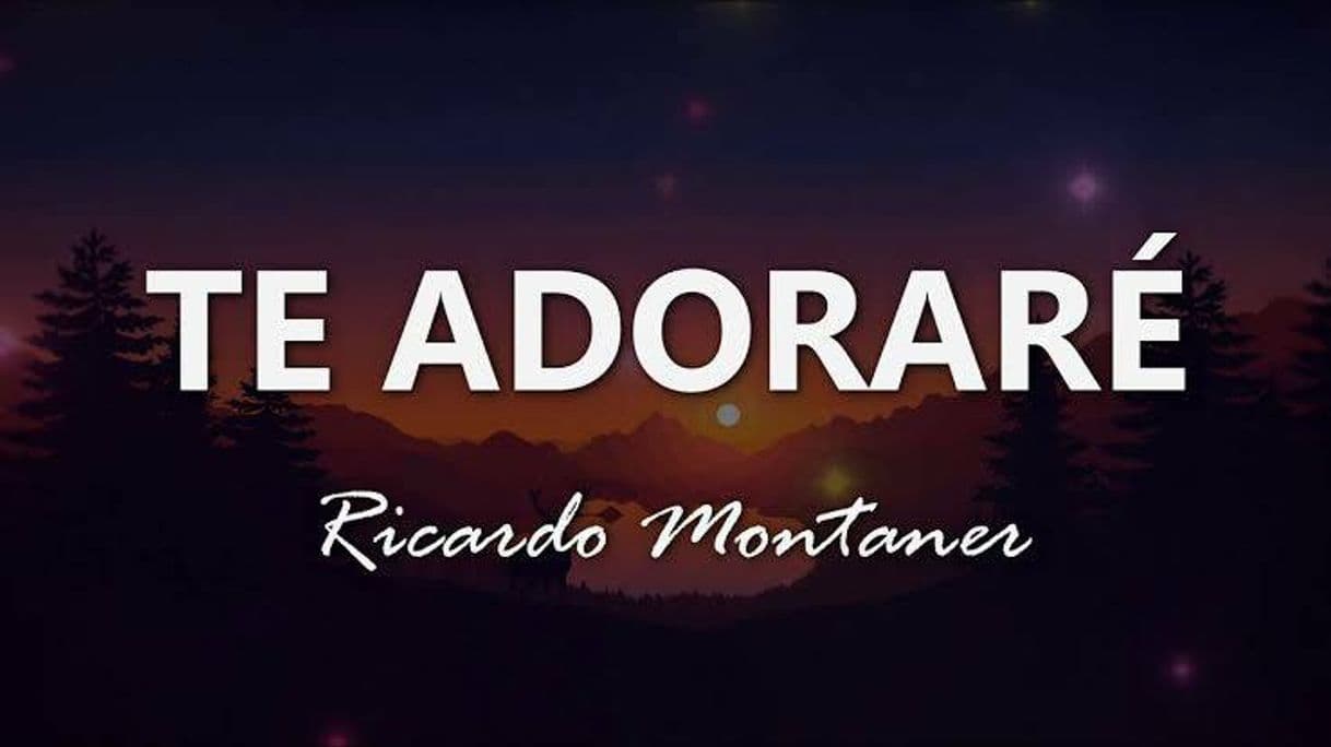 Canción Te adorare- Ricardo Montaner ♥️