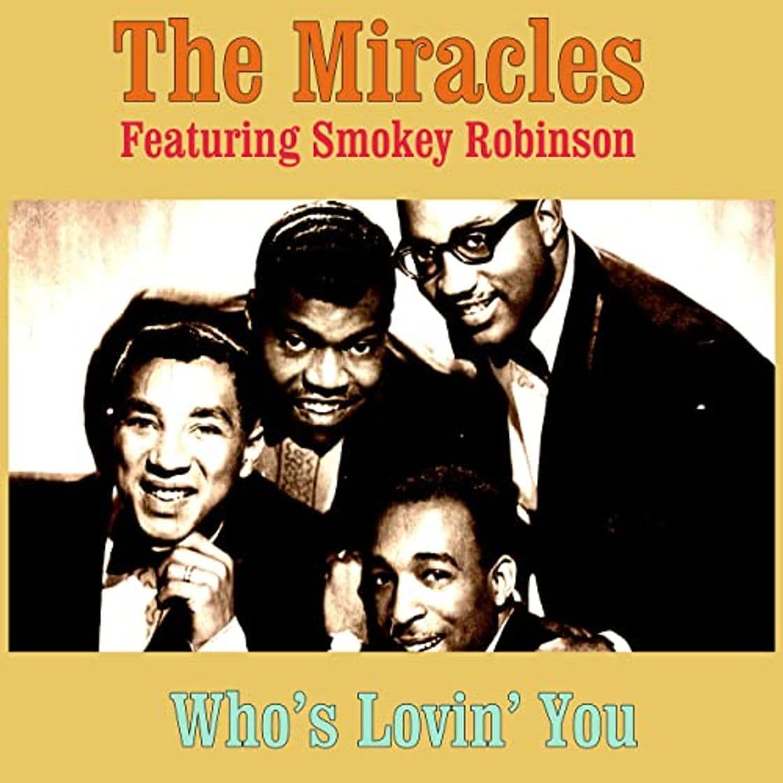 Canción Who's loving you Smokey Robinson and The miracles 