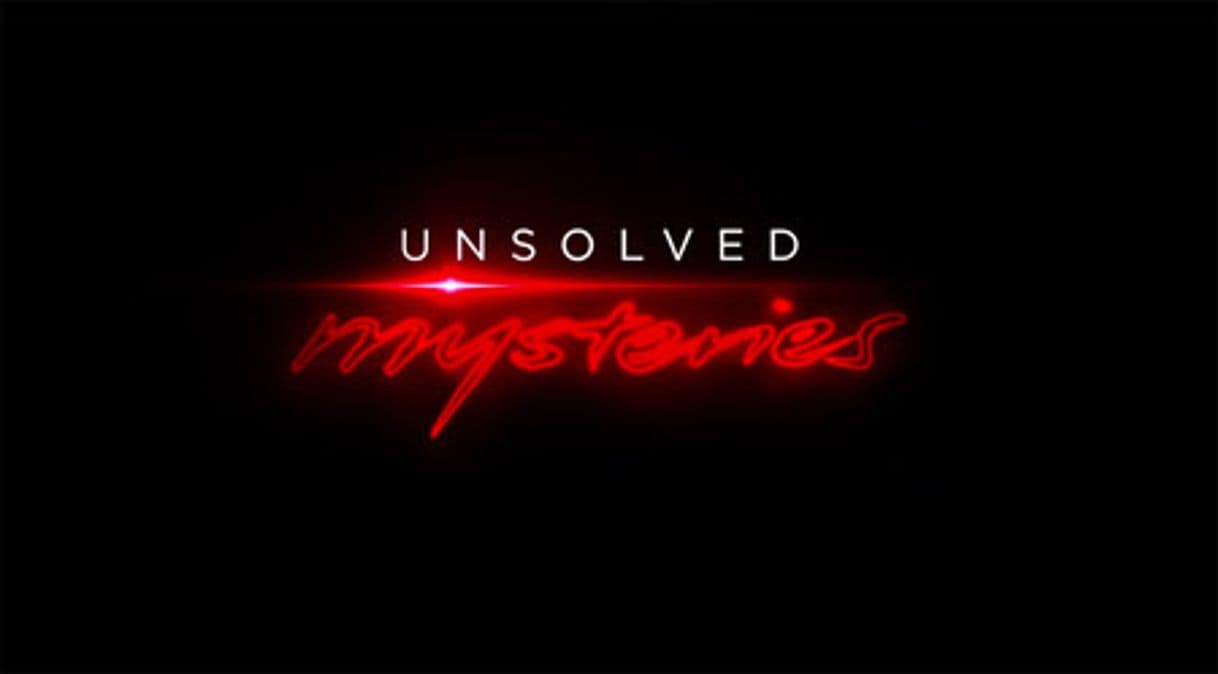 Serie Unsolved Mysteries