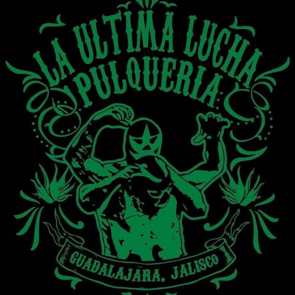 Restaurants La Ultima Lucha Pulqueria