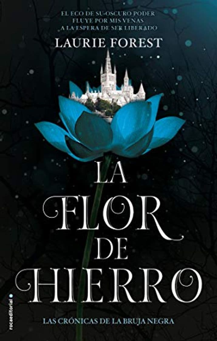 Book La flor de hierro. Las crónicas de La Bruja Negra Vol. II