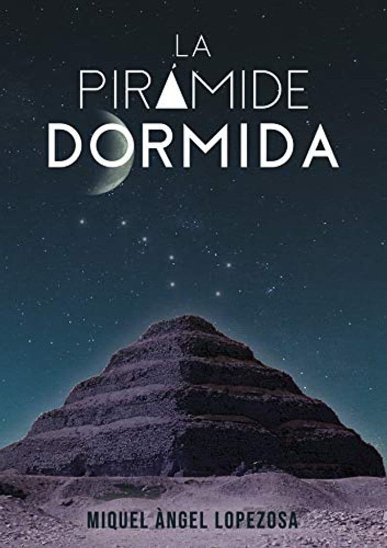 Libro LA PIRÁMIDE DORMIDA