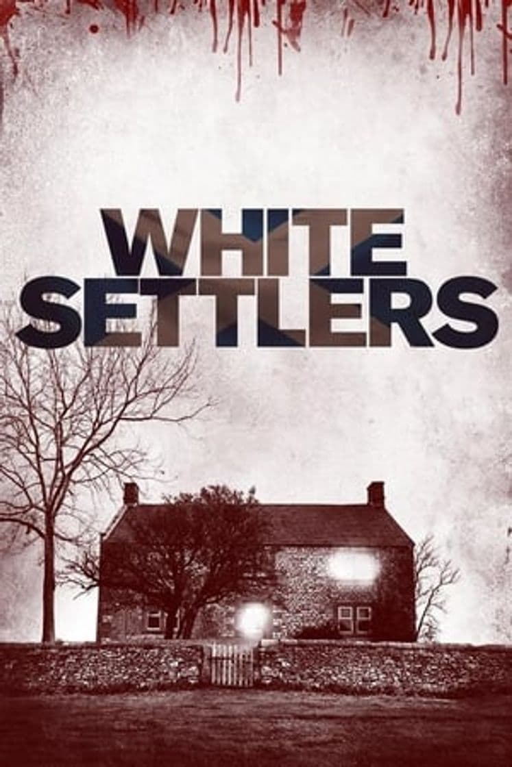 Película White Settlers