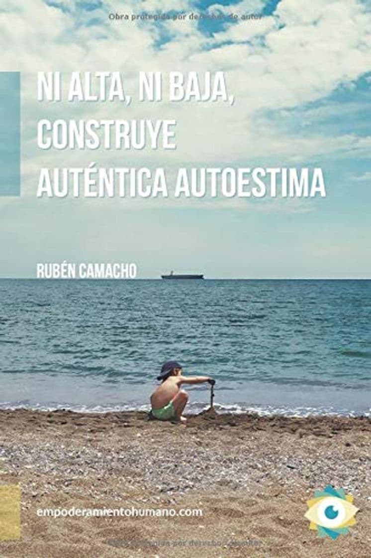 Libro Ni alta, ni baja, construye auténtica autoestima