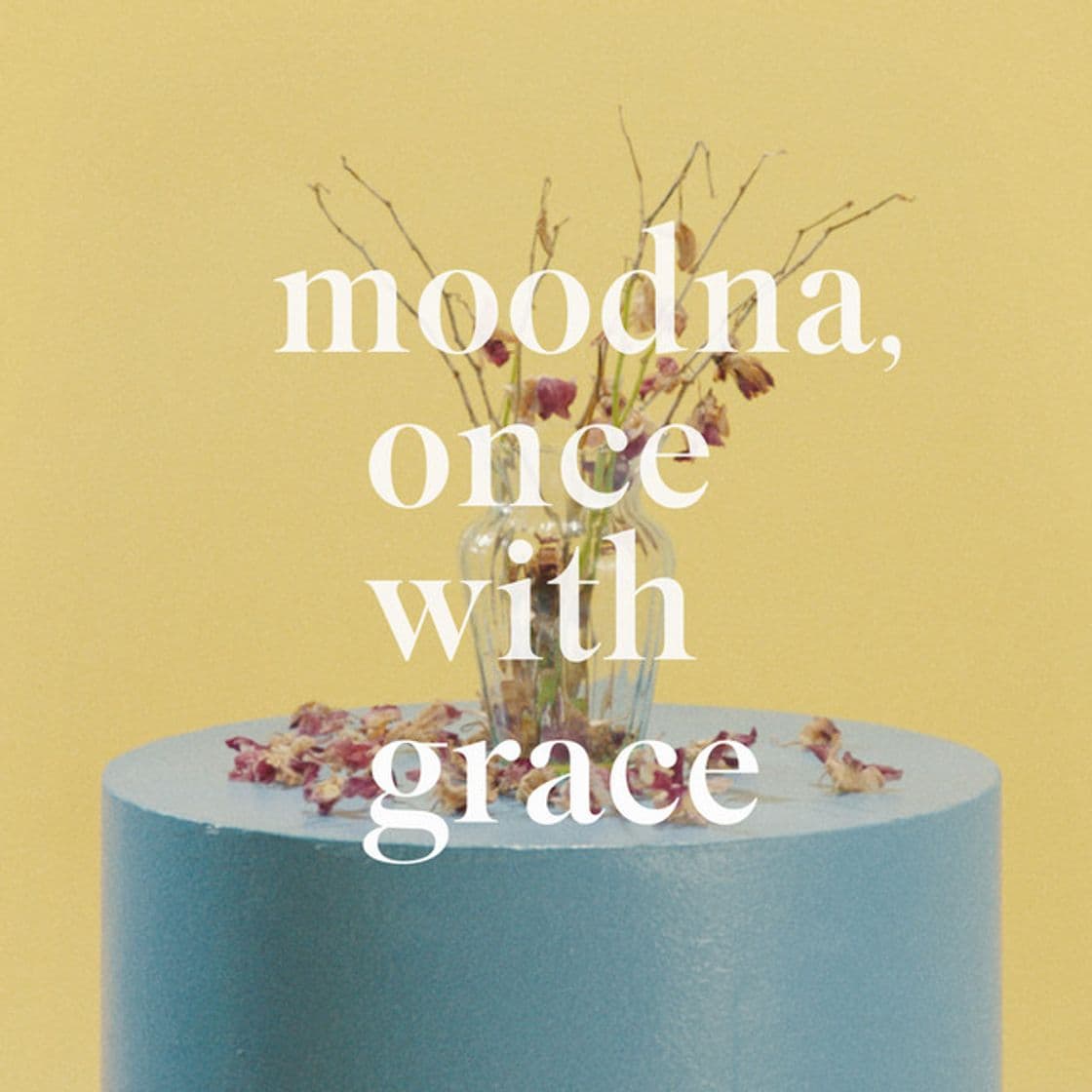 Canción Moodna, Once With Grace