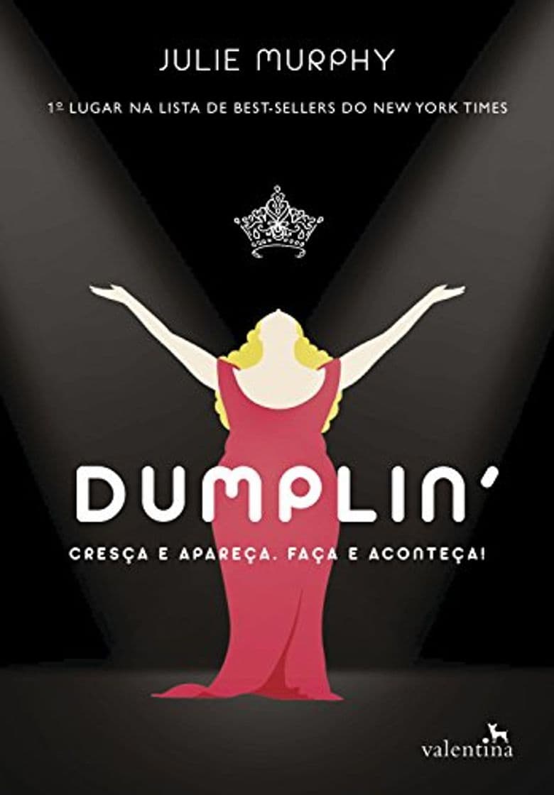 Libro Dumplin': Cresça e apareça. Faça e aconteça!