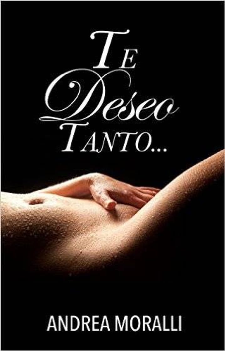 Libro Te deseo tanto 