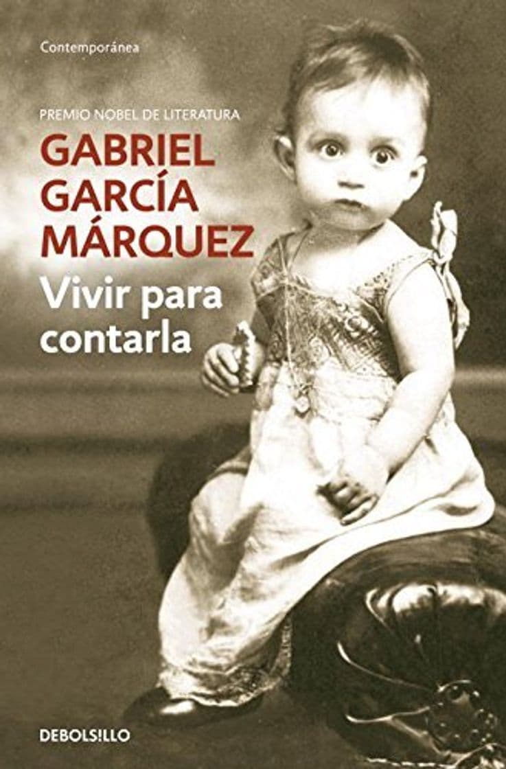 Book Vivir para contarla by Gabriel Garcia Marqez