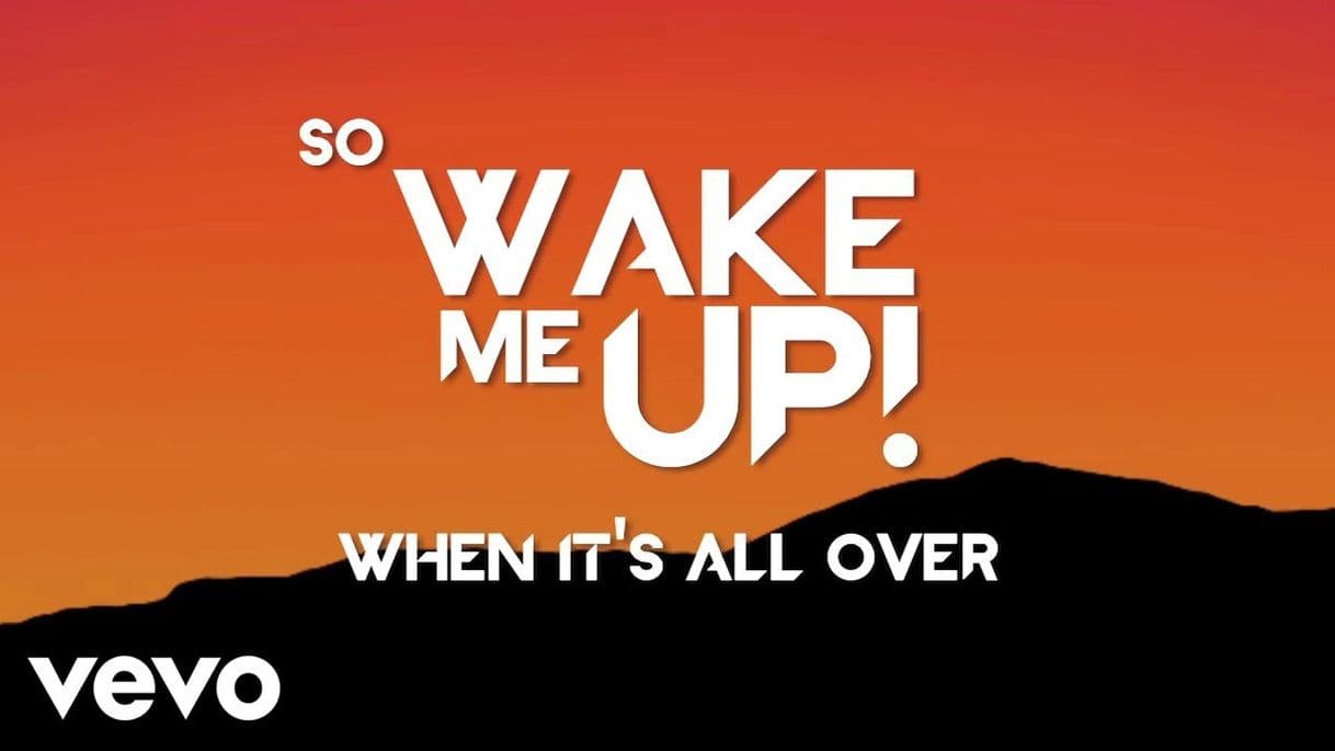 Moda Avicii - Wake Me Up (Lyric Video) - YouTube