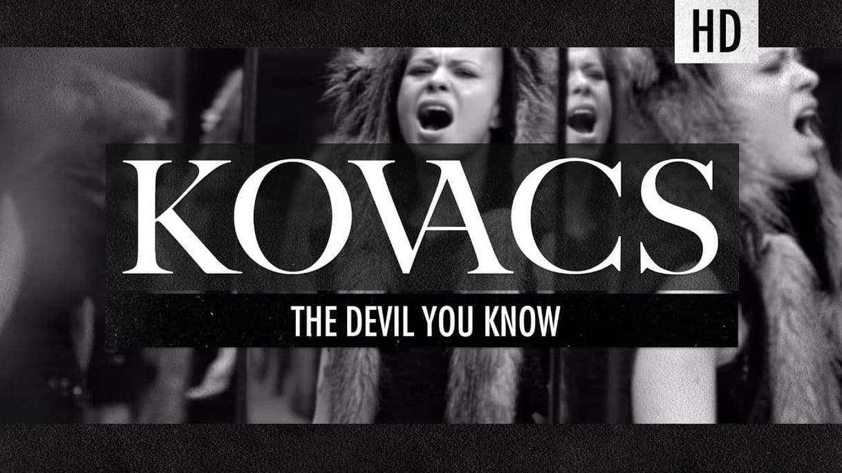 Canción cancion de kovacs the devil you know