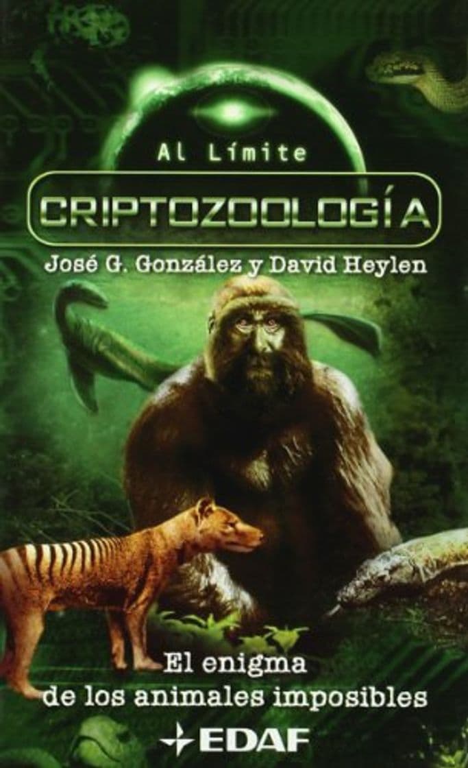 Libro Criptozoología: El enigma de los animales iomposibles