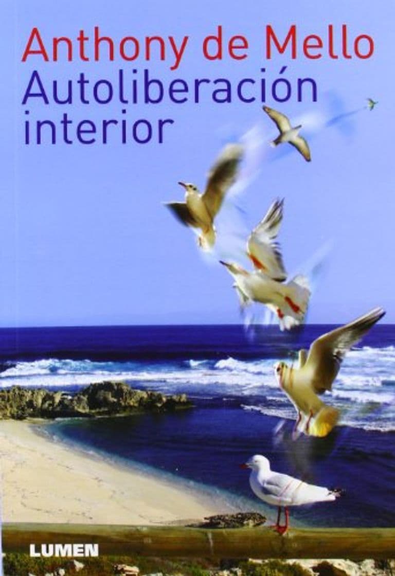 Libro ANTHONY DE MELLO AUTOLIBERACION INTERIOR