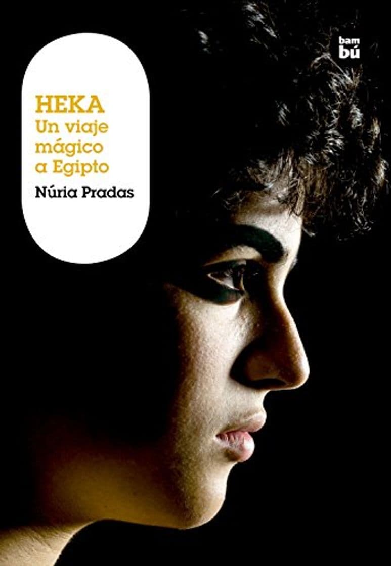 Book Heka. Un viaje mágico a Egipto: Un viaje mágico a Egipto