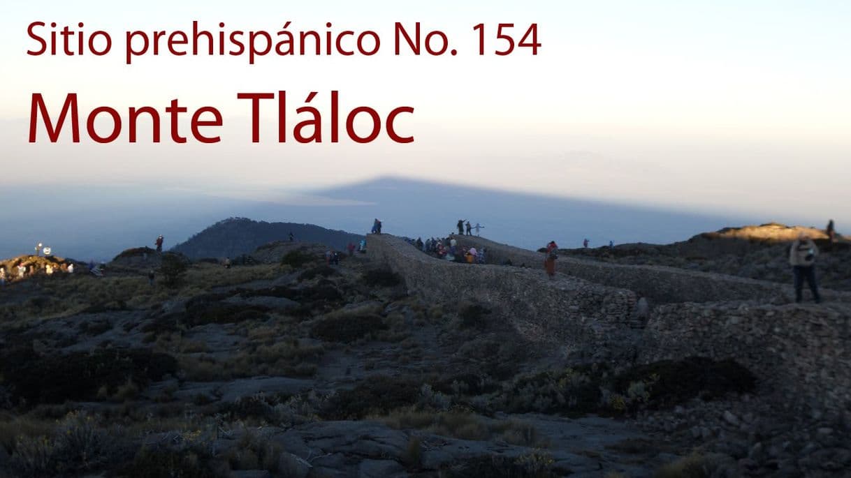 Lugar Monte Tlaloc