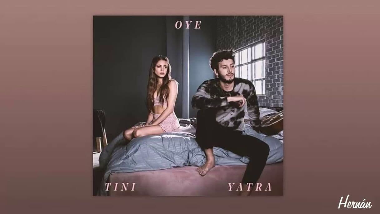 Music TINI, Sebastián Yatra - Oye