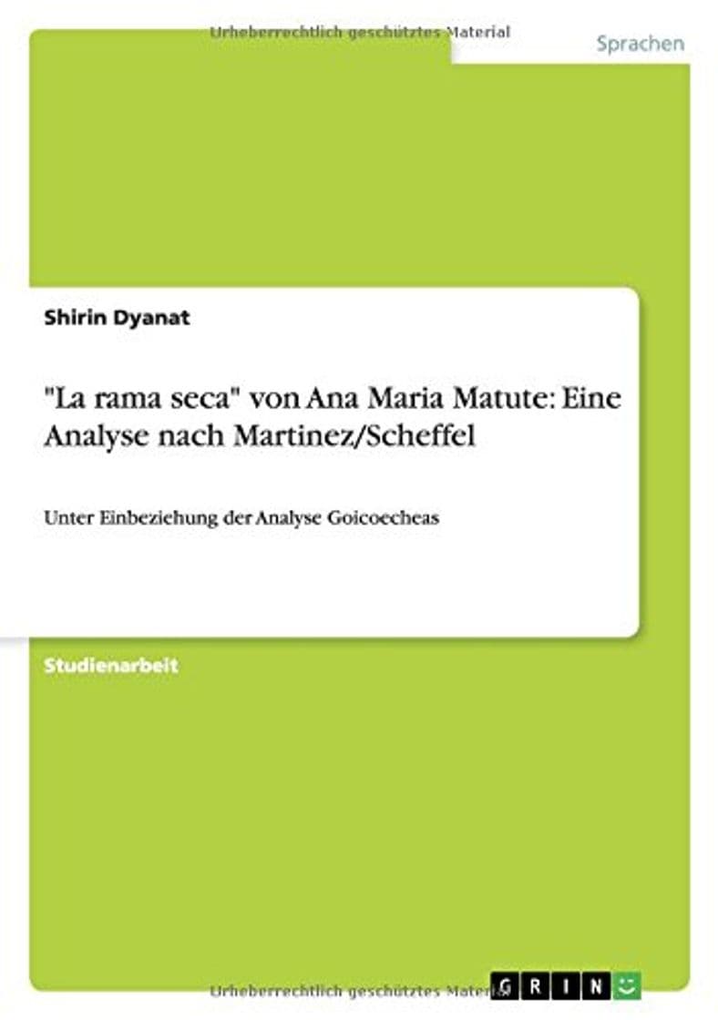 Book "La rama seca" von Ana Maria Matute: Eine Analyse nach Martinez