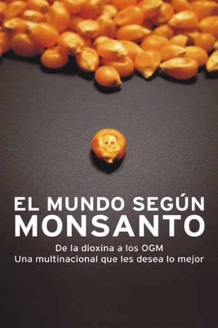 Movie The World According to Monsanto