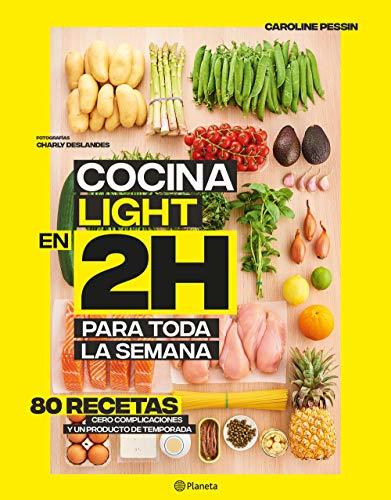 Book Cocina light en 2 horas para toda la semana: 80 Recetas, cero