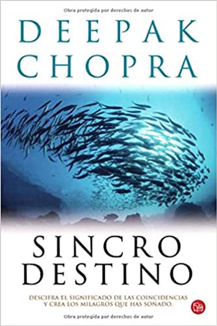 Book Sincrodestino: Descifra el significado de las coincidencias y crea los milagros que