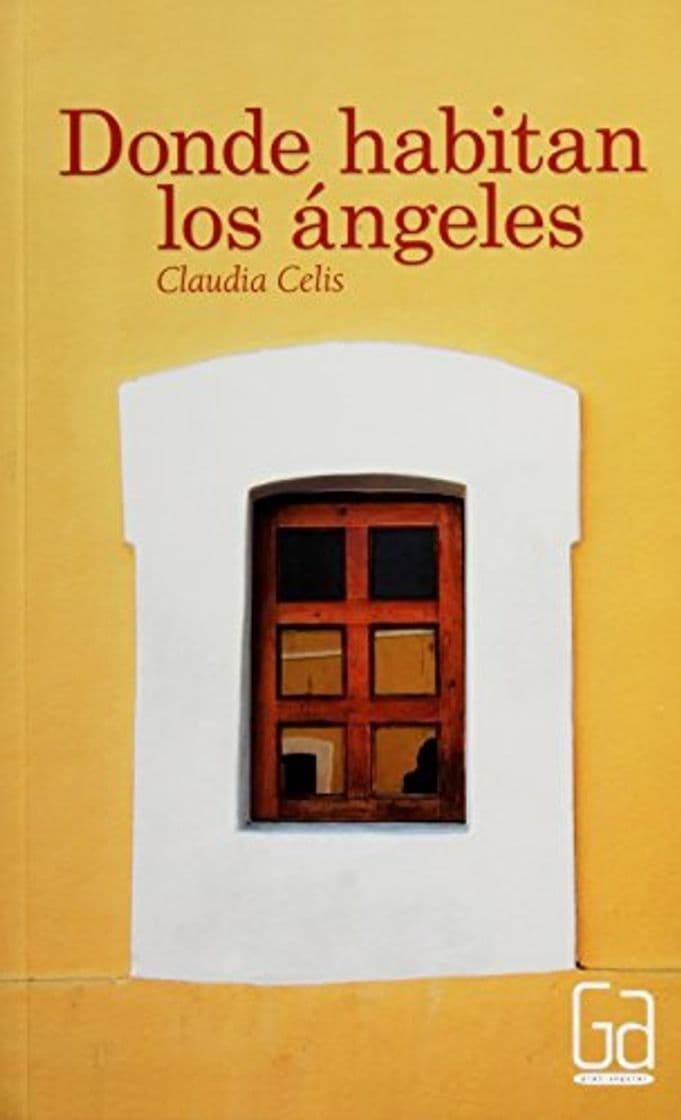 Libro Donde habitan los angeles / Where Angels Live