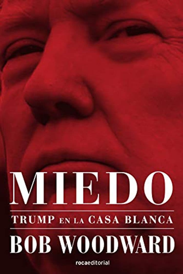 Book Miedo. Trump en la Casa Blanca