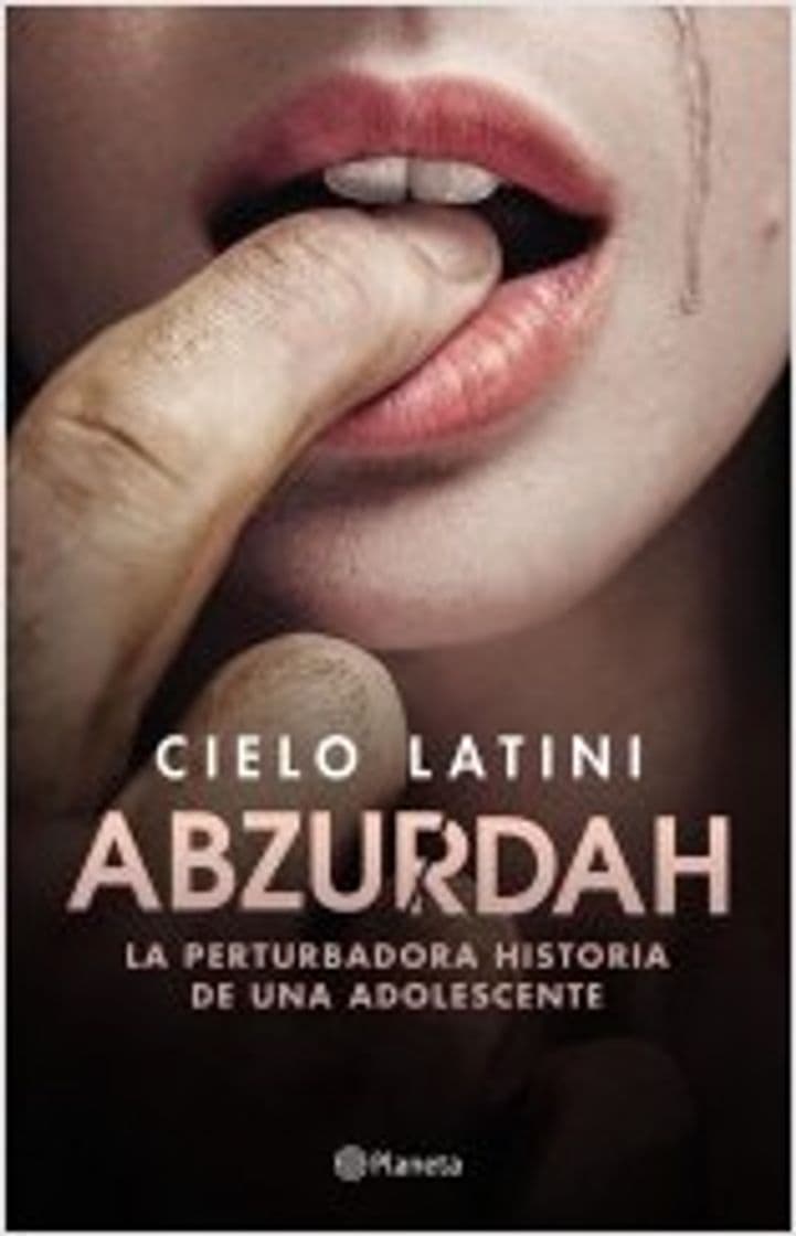 Book Abzurdah: La Perturbadora Historia de una Adolescente