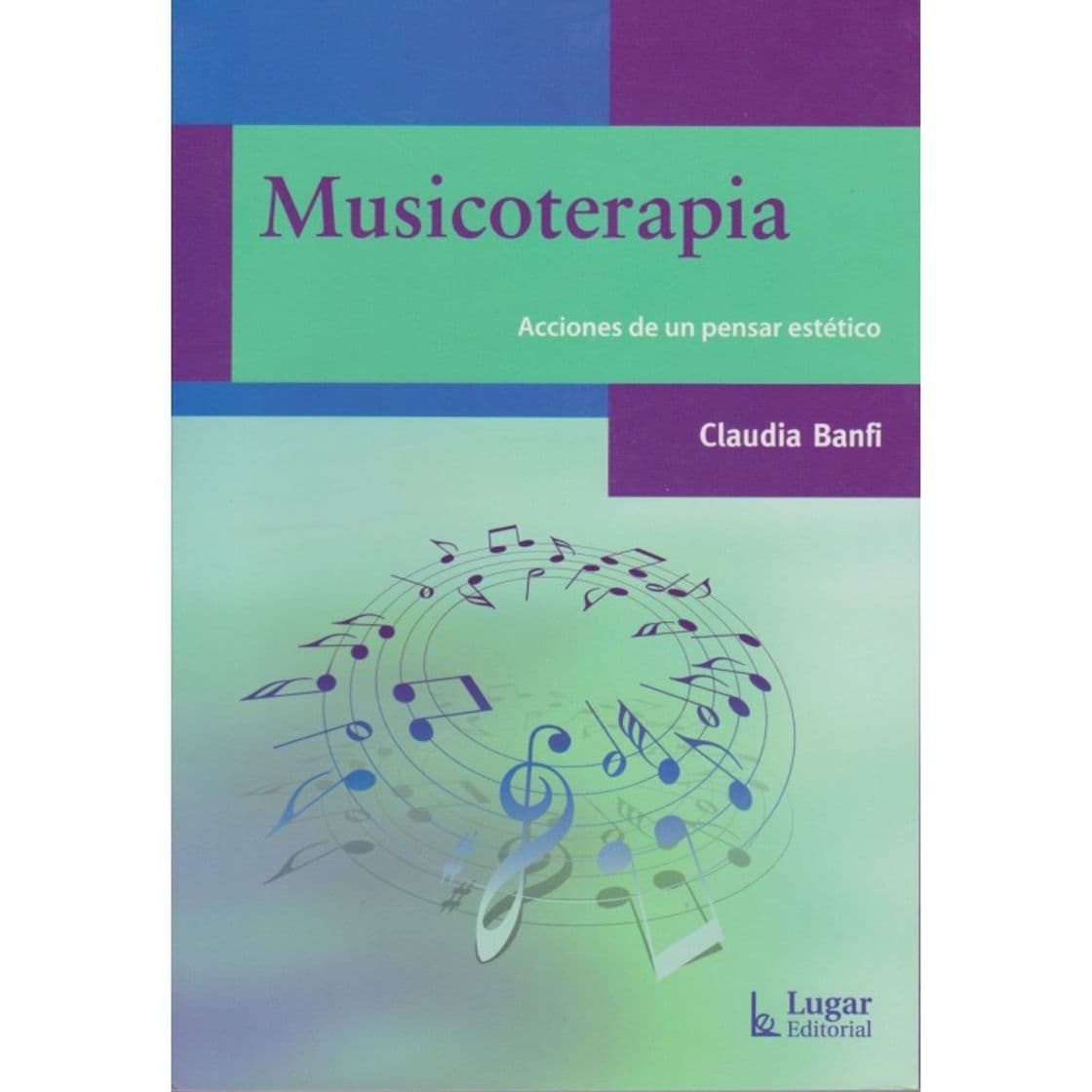 Libro Musicoterapia. Acciones de un pensar estético