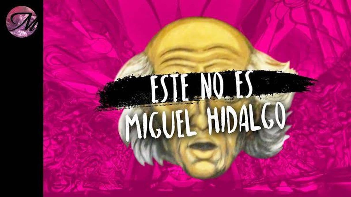 Moda Mentiras que te contó la escuela sobre Miguel Hidalgo