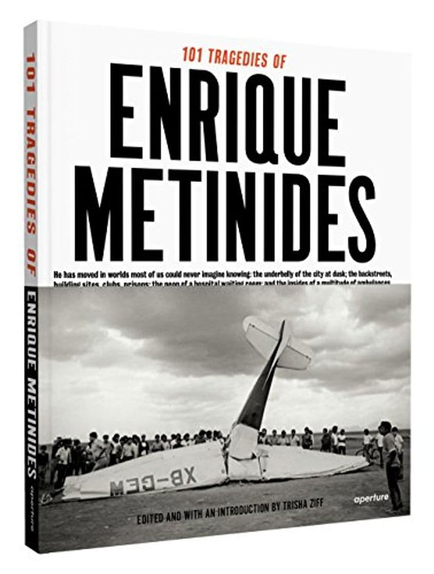 Libro 101 Tragedies of Enrique Metinides